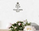 Keep Calm Customise Your Own Quotes Lettering Decal